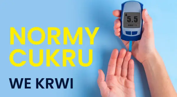 Ręka trzyma glukometr pokazujący 5.5 mmol/L. Napis "NORMY CUKRU WE KRWI" sugeruje prawidłowy poziom cukru.